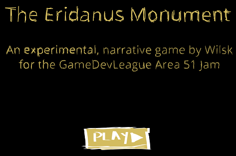 Eridanus Monument - my attempt at a more narrative game (size: 473x312px)